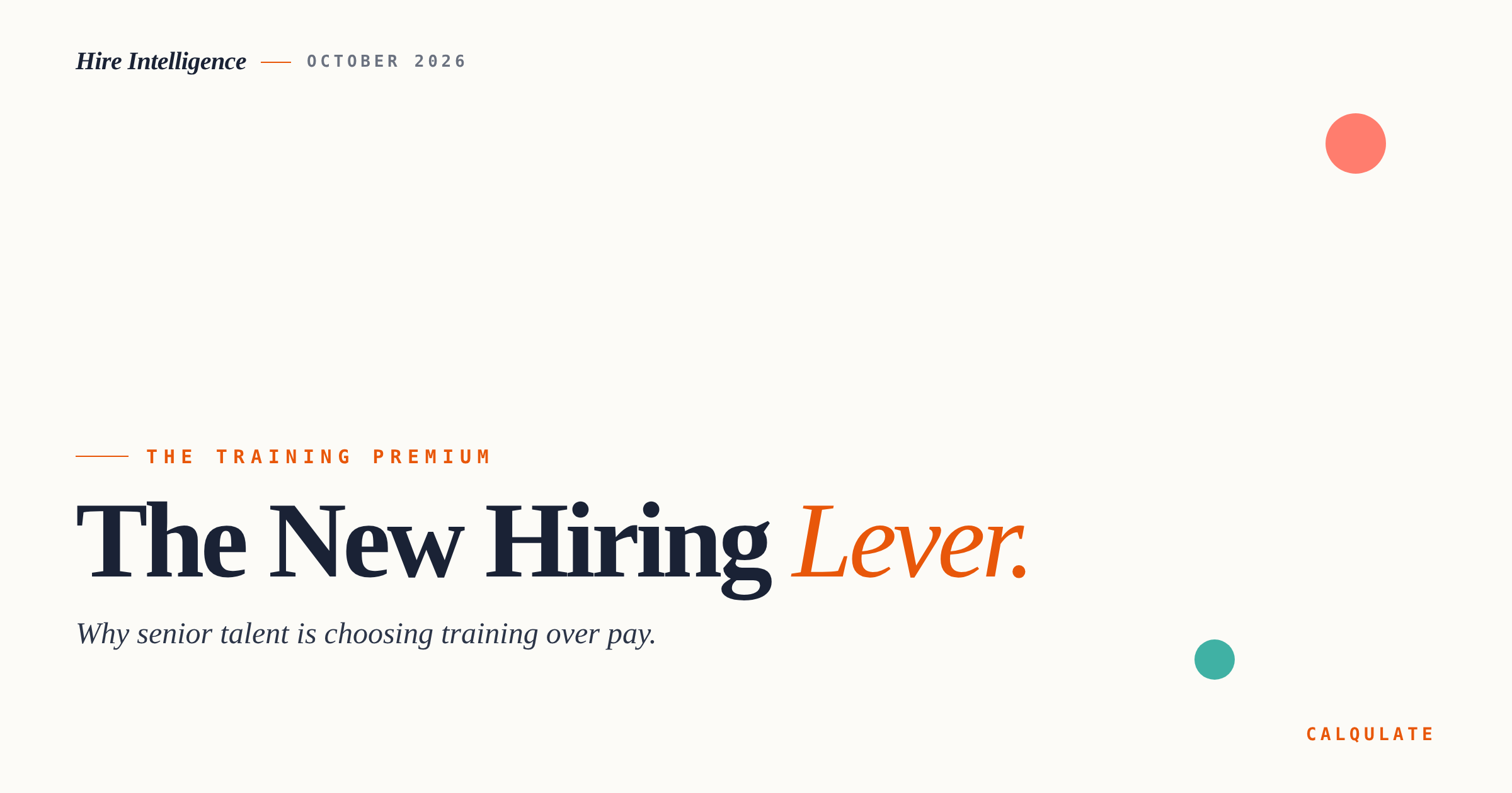 The New Hiring Lever: why senior talent is choosing training over pay